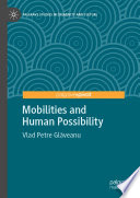 Mobilities and Human Possibility /