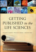 Getting published in the life sciences /