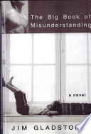The big book of misunderstanding /