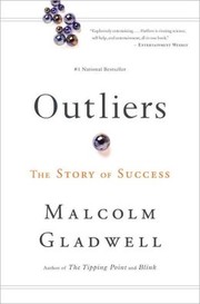 Outliers : the story of success /