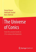 The universe of conics : from the ancient Greeks to 21st century developments /