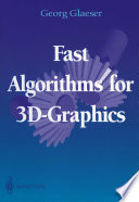 Fast Algorithms for 3D-Graphics /