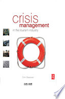 Crisis management in the tourism industry /