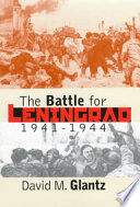 The battle for Leningrad, 1941-1944 /