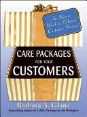 Care packages for your customers : an idea a week to enhance customer service /