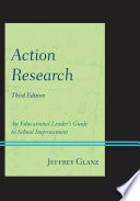 Action research : an educational leader's guide to school improvement /