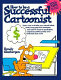 How to be a successful cartoonist /