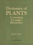 Dictionary of plants containing secondary metabolites /