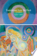 Translations from the flesh /