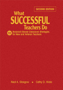 What successful teachers do : 101 research-based classroom strategies for new and veteran teachers /