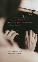 Her America : "A jury of her peers" and other stories /