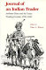 Journal of an Indian trader : Anthony Glass and the Texas trading frontier, 1790-1810 /