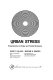 Urban stress: experiments on noise and social stressors /