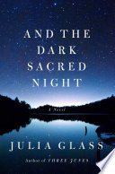 And the Dark Sacred Night /