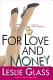 For love and money : a novel of stocks and robbers /