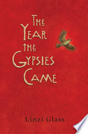 The year the gypsies came /