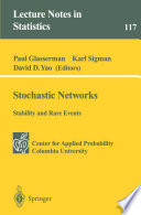 Stochastic Networks /