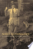 Noble nationalists : the transformation of the Bohemian aristocracy /