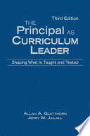 The principal as curriculum leader : shaping what is taught and tested /