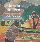 Midwest modern : the color woodcuts of Mabel Hewit /