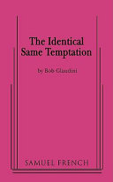 The identical same temptation /