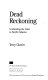 Dead reckoning : confronting the crisis in Pacific fisheries /