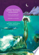 Tradition-Based Natural Resource Management : Practice and Application in the Hawaiian Islands /