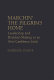 Marchin' the pilgrims home : leadership and decision-making in an Afro-Caribbean faith /