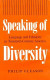 Speaking of diversity : language and ethnicity in twentieth-century America /