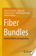 Fiber Bundles : Statistical Models and Applications /