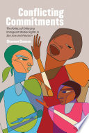 Conflicting commitments : the politics of enforcing immigrant worker rights in San Jose and Houston /