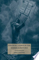 Political Themes in the Hebrew Scriptures /