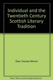 The individual and the twentieth-century Scottish literary tradition.