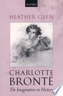 Charlotte Brontë : the imagination in history /