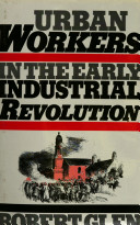 Urban workers in the Early Industrial Revolution /