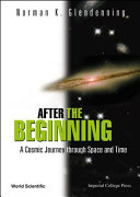 After the beginning : a cosmic journey through space and time /