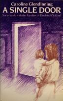 A single door : social work with the families of disabled children /