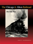 The Chicago & Alton Railroad : the only way /