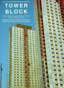 Tower block : modern public housing in England, Scotland, Wales, and Northern Ireland /