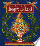 Camille Glenn's old-fashioned Christmas cookbook.