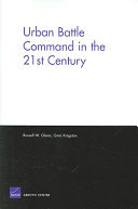 Urban battle command in the twenty-first century /