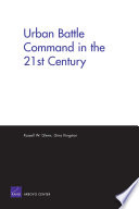 Urban battle command in the twenty-first century /