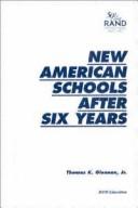 New American Schools after six years /