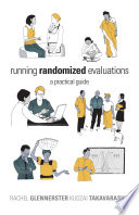Running randomized evaluations : a practical guide /