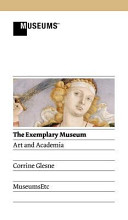 The exemplary museum : art and academia /