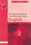 Meeting the needs of your most able pupils : English /