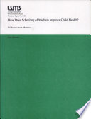 How does schooling of mothers improve child health? /