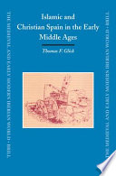 Islamic and Christian Spain in the early Middle Ages /