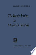 The ironic vision in modern literature /