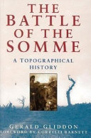 The battle of the Somme : a topographical history /